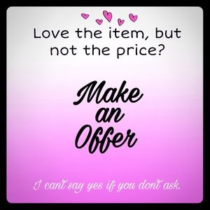 Feel free to make an offer!